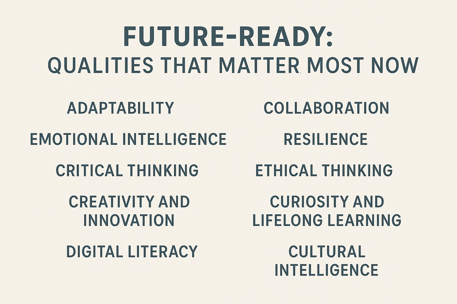 Future-Ready: Qualities That Matter Most Now